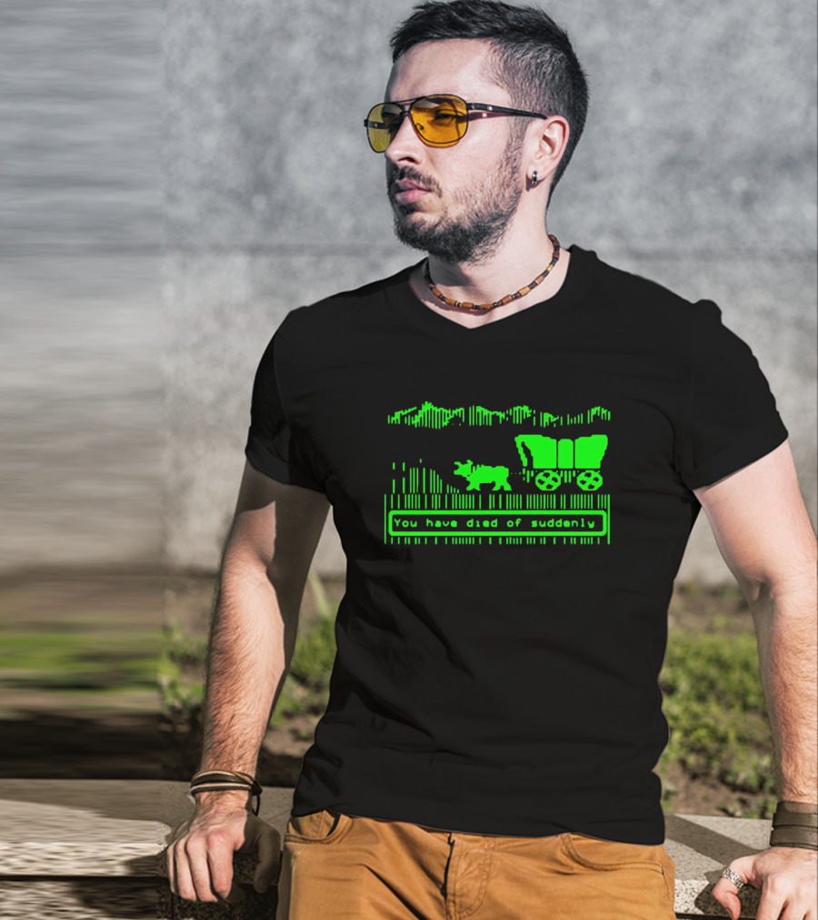 You Have Died Of Suddenly Retro Video Game Wagon T-Shirt