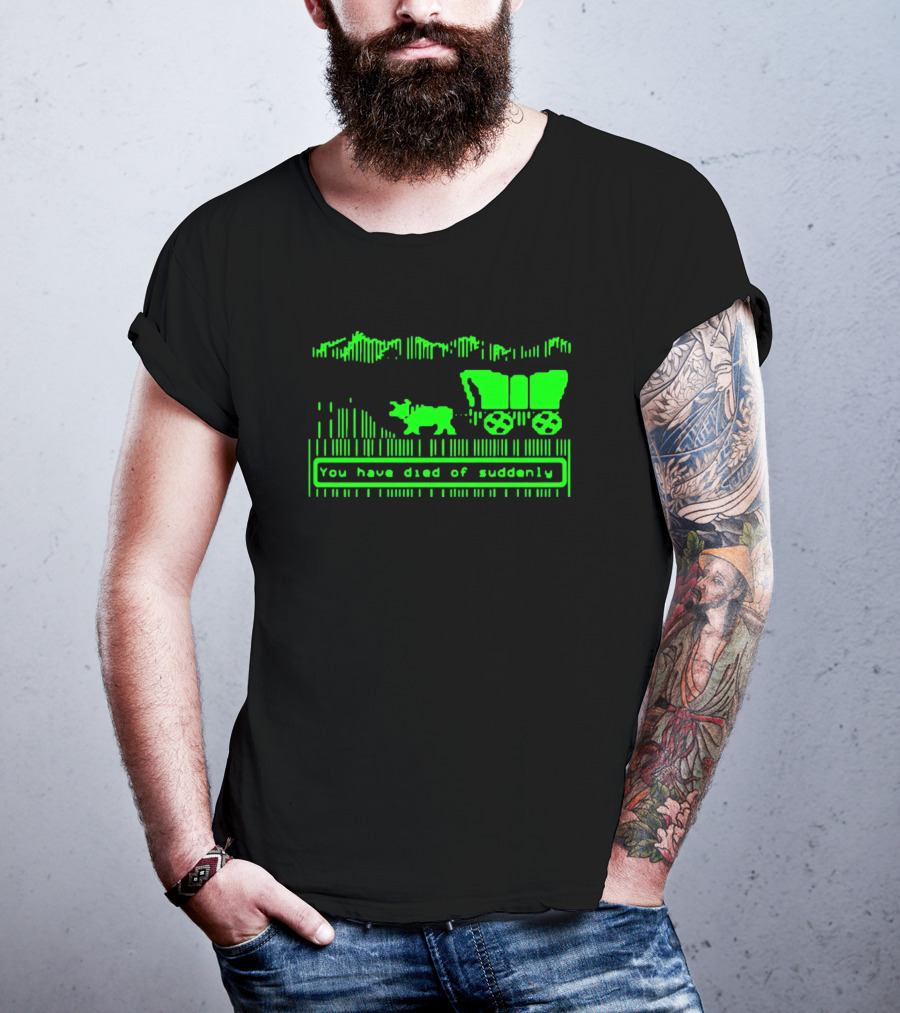 You Have Died Of Suddenly Retro Video Game Wagon T-Shirt