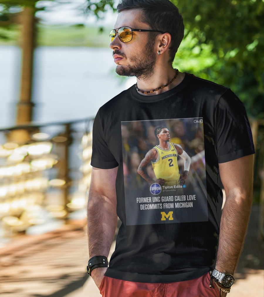 Former UNC Guard Caleb Love Decommits From Michigan T-Shirt