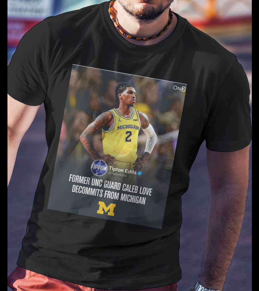 Former UNC Guard Caleb Love Decommits From Michigan T-Shirt