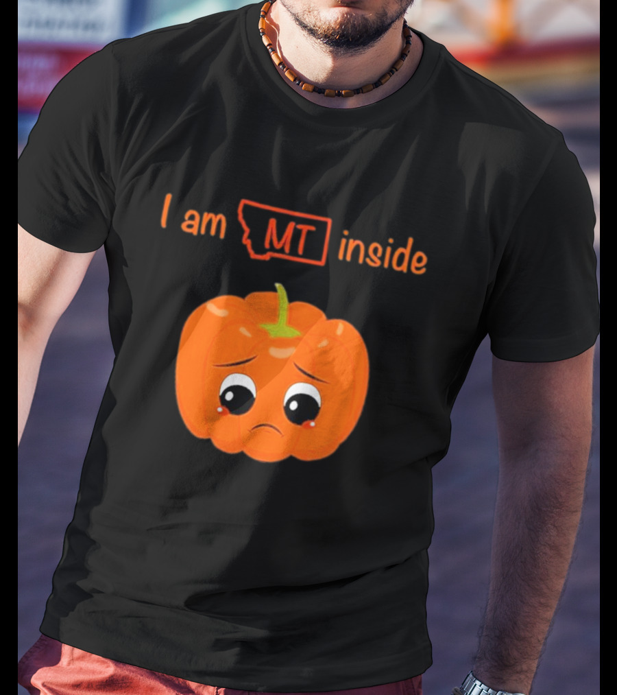 I Am MT Inside Sad Pumpkin Montana T-Shirt