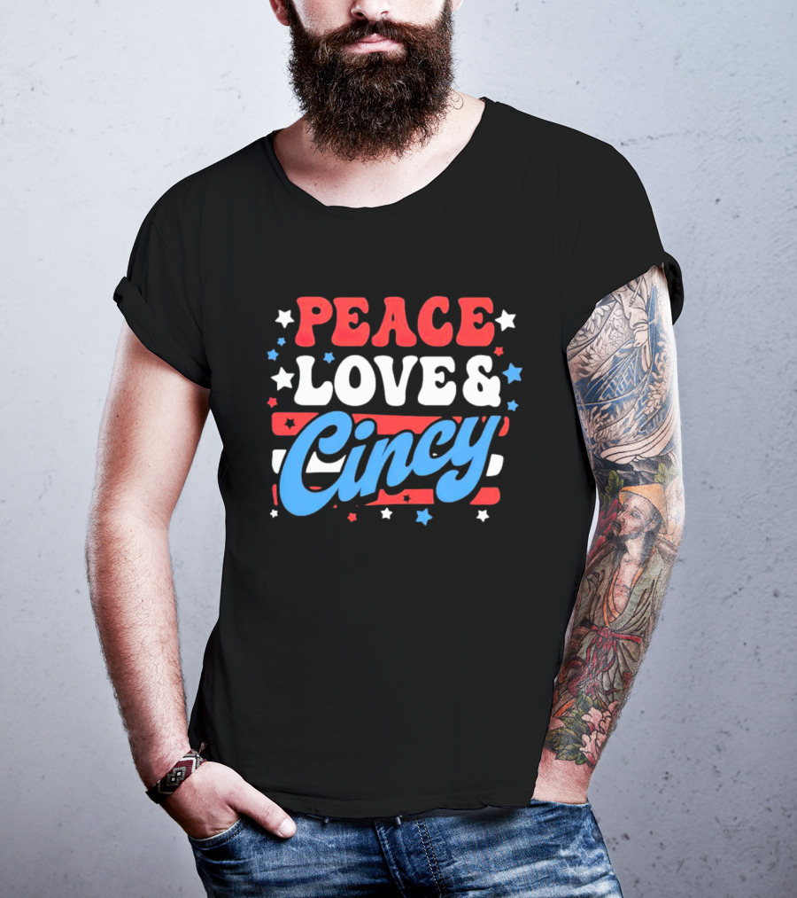 Peace Love And Cincy T-Shirt