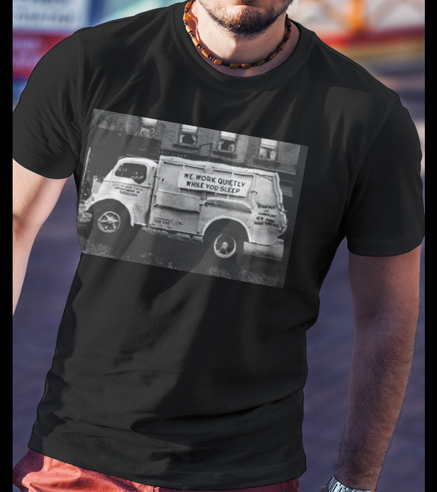 We Work Quietly While You Sleep Ice Cream Delivery Truck Image T-Shirt