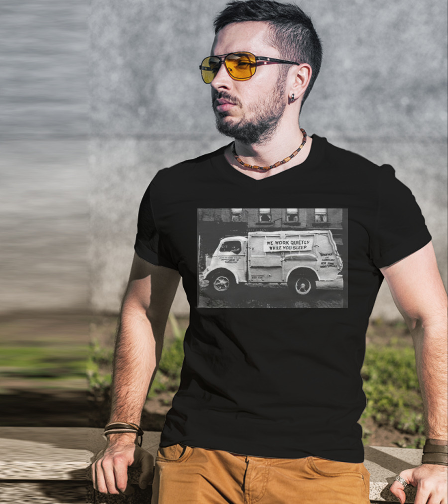 We Work Quietly While You Sleep Ice Cream Delivery Truck Image T-Shirt