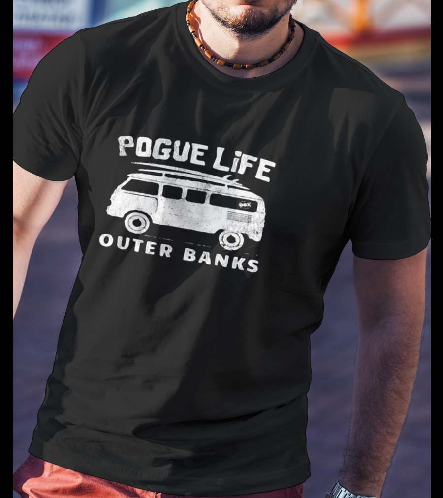 Pogue Life OBX Surf Van Outer Banks Fun Beach T-Shirt