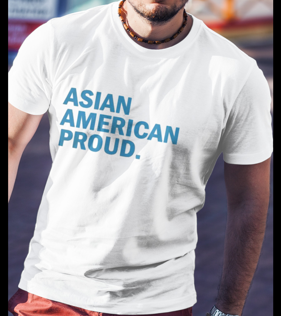 ASIAN AMERICAN PROUD T-Shirt