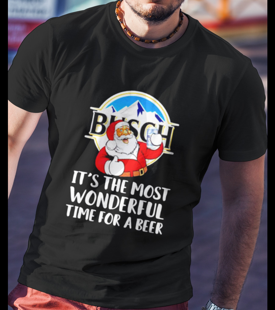 Busch Light Santa It's The Most Wonderful Time For A Beer Christmas T-Shirt
