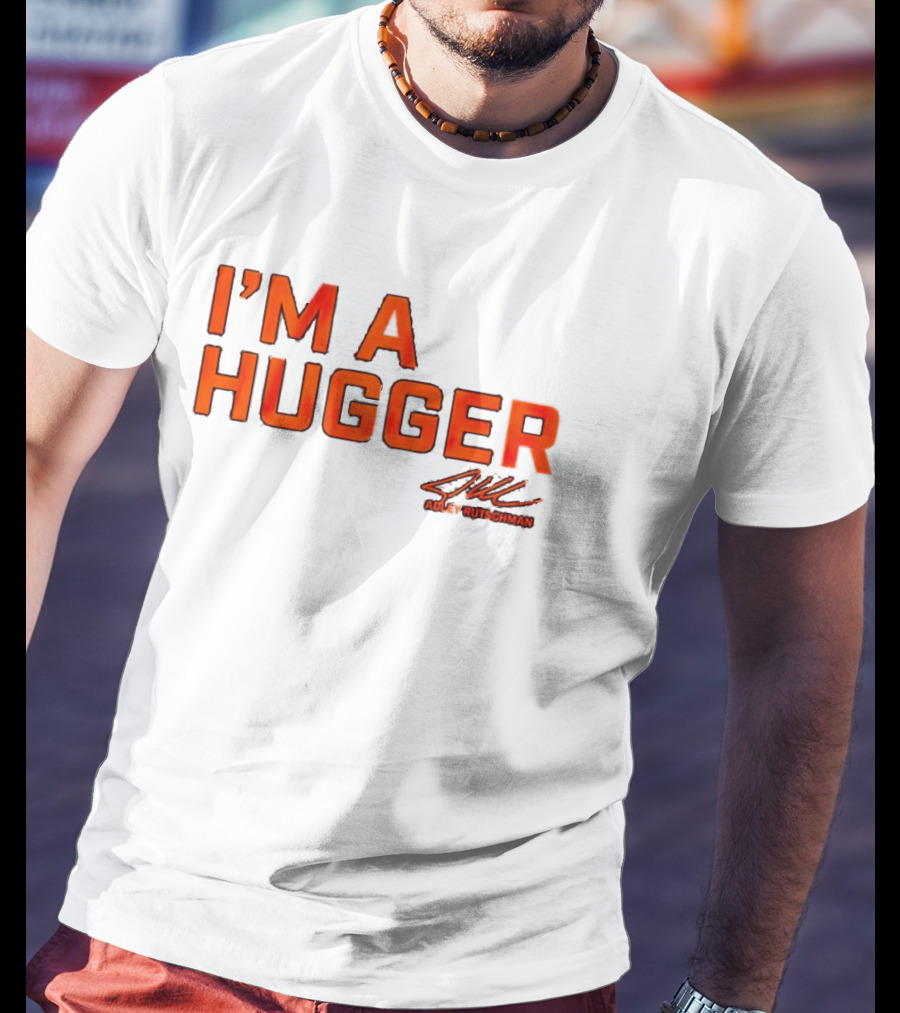 Adley Rutschman I'm A Hugger Signature T-Shirt