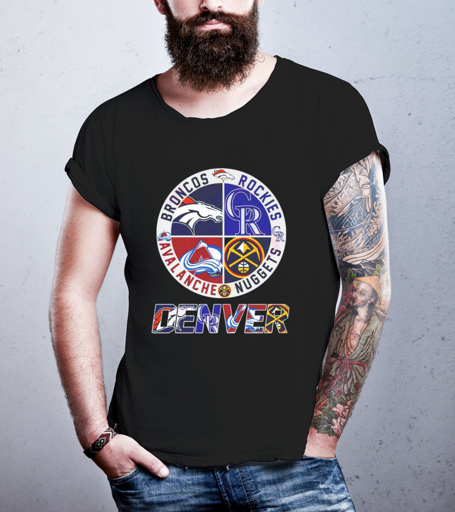 Broncos Rockies Avalanche Nuggets Denver Sports T-Shirt