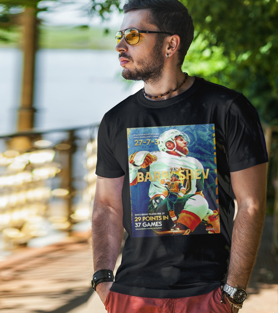 Golden Knights Record Ivan Barbashev 27-7-3 Since Trade 29 Points In 37 Games Regular Season And Playoffs T-Shirt