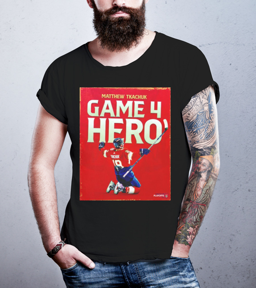 Matthew Tkachuk Game 4 Hero Playoffs T-Shirt