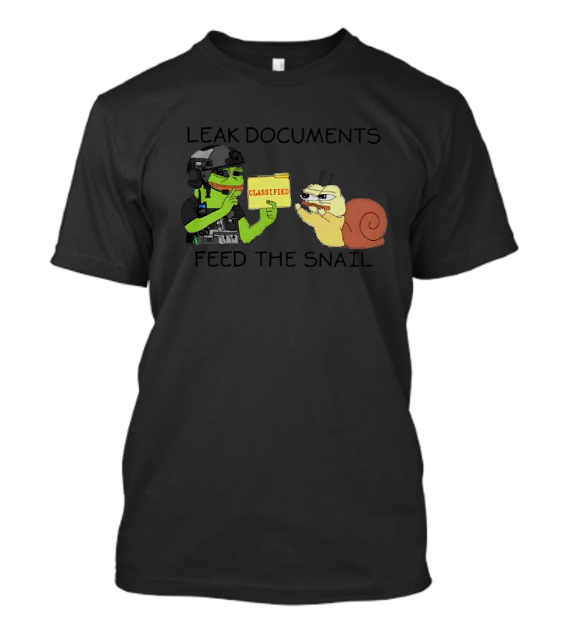 Leak Documents Classified Feed The Snail Meme T-Shirt