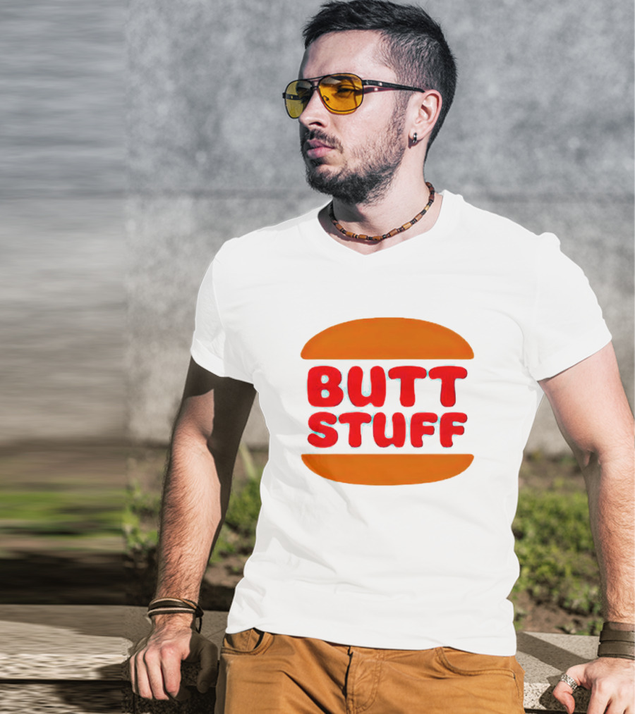 Butt Stuff Burger T-Shirt