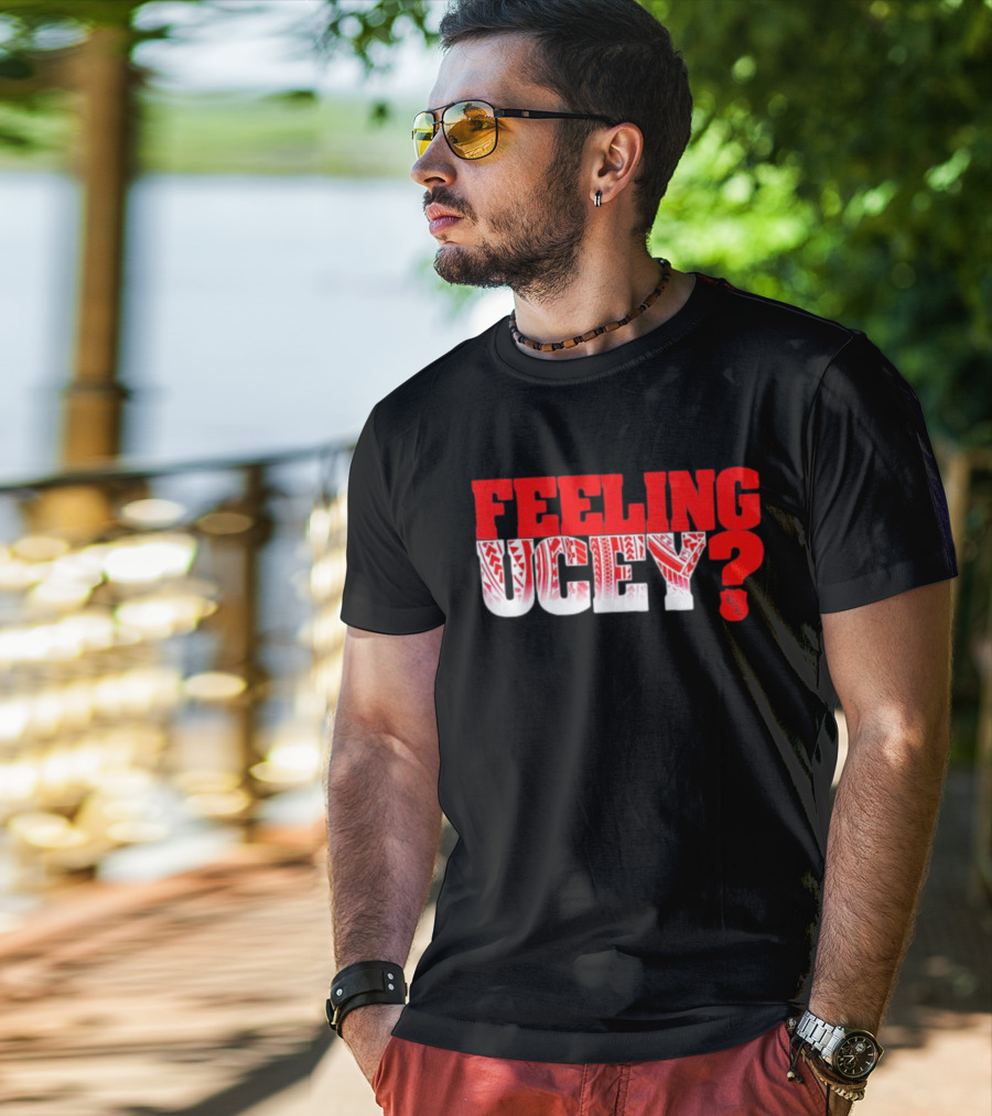 Feeling Ucey? T-Shirt
