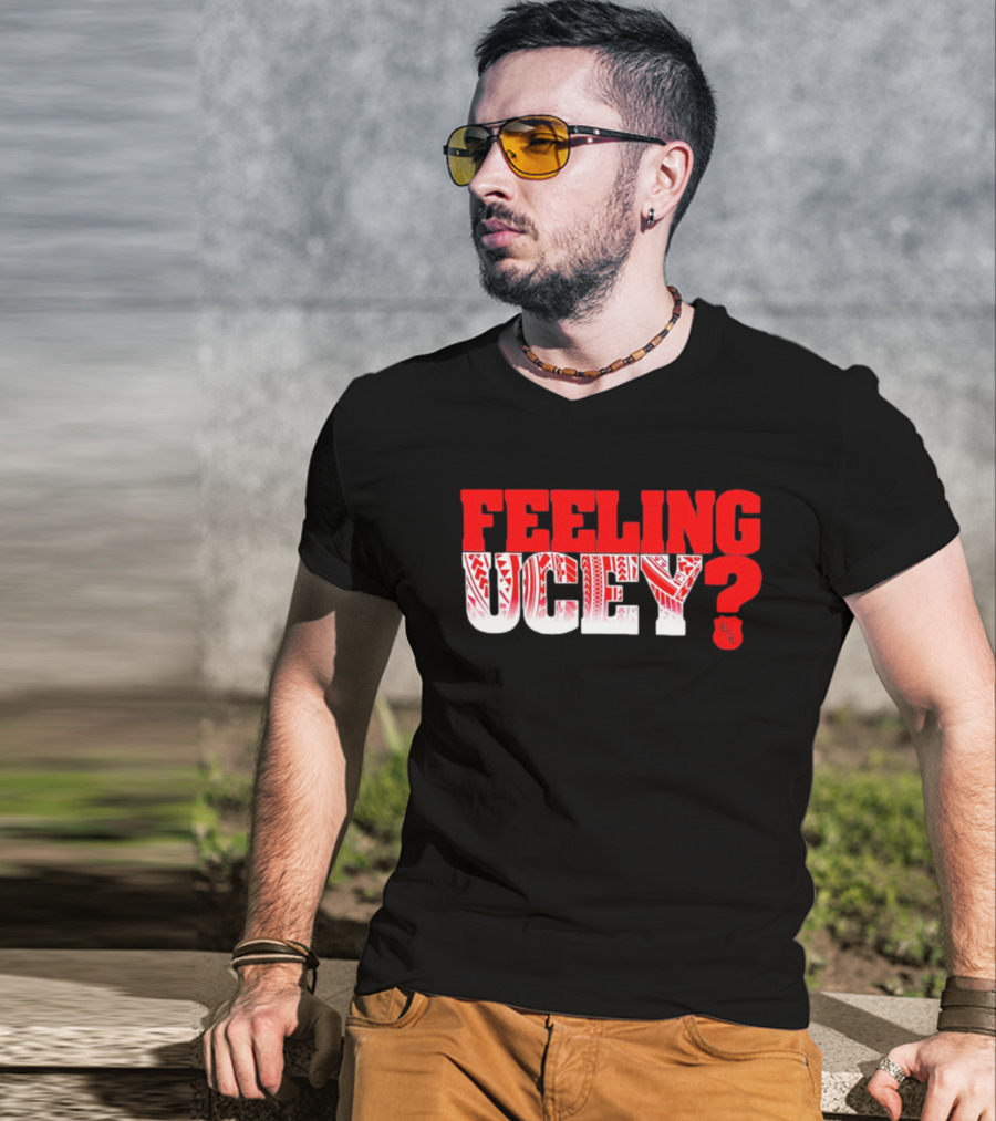Feeling Ucey? T-Shirt