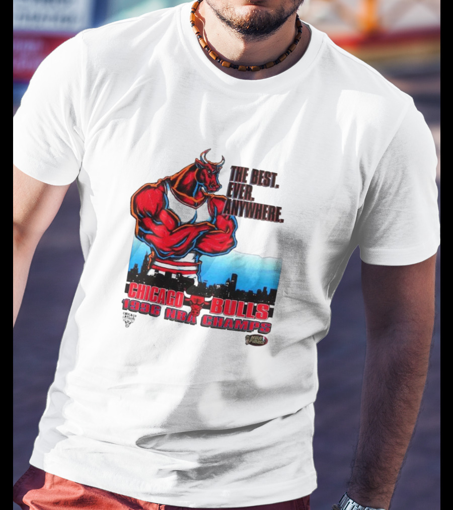Chicago Bulls 1996 NBA Champs The Best Ever Anywhere Bulls United Center Skyline T-Shirt