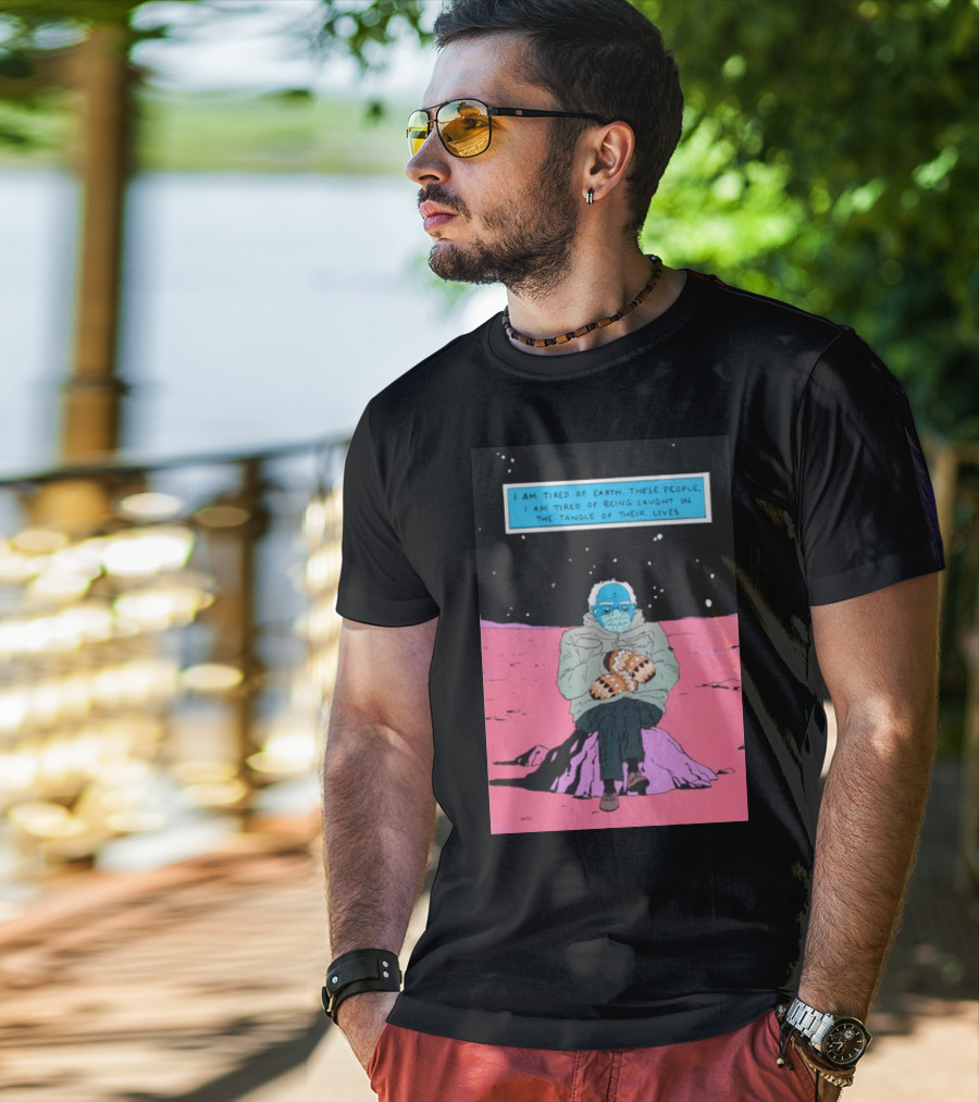 I Am Tired Of Earth These People Dr. Manhattan Bernie Sanders Sitting Meme T-Shirt