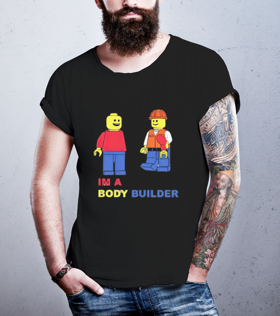 IM A Body Builder LEGO Figures T-Shirt