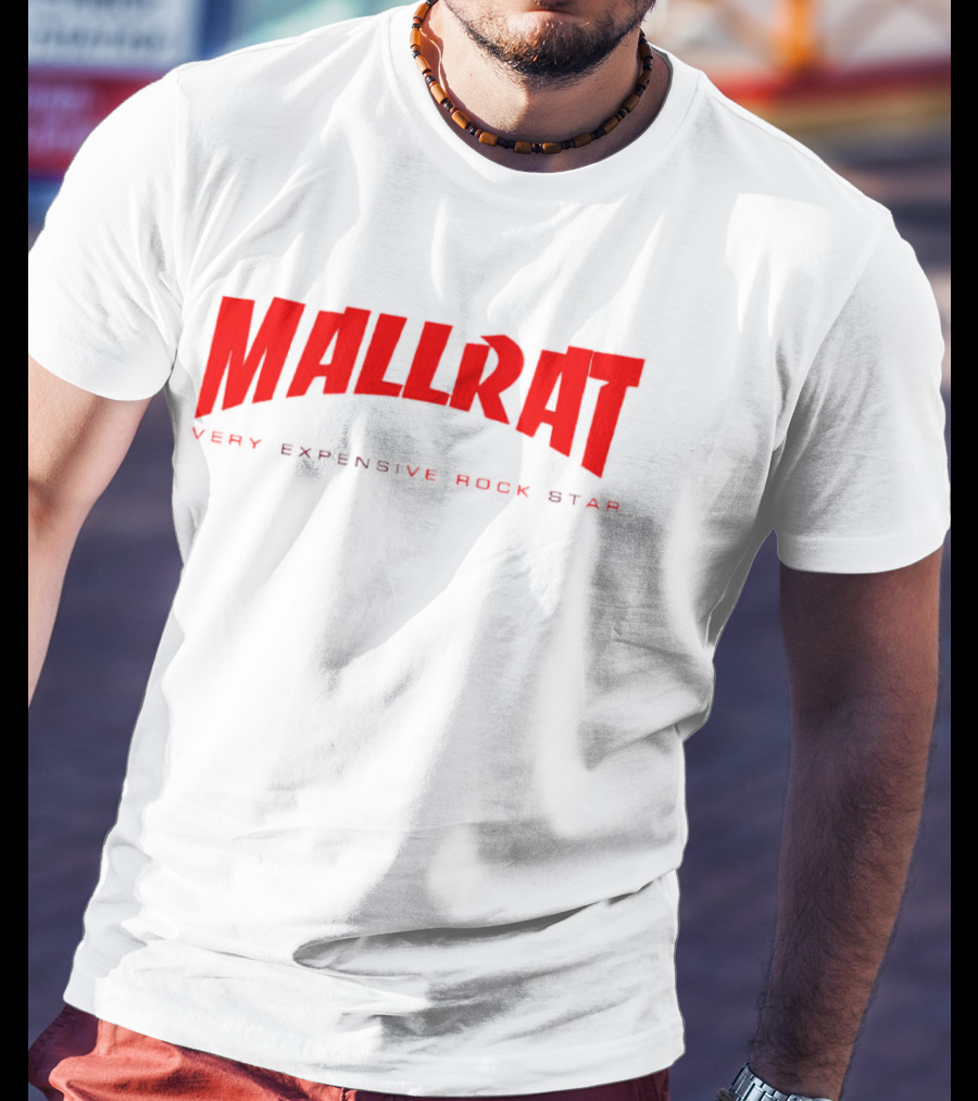 Mallrat Very Expensive Rock Star Red Text Distressed T-Shirt