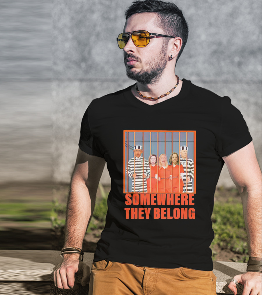 Somewhere They Belong Democrats Prisoners T-Shirt