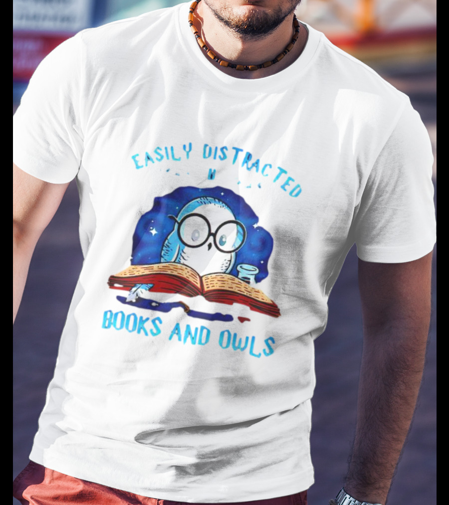 Easily Distracted By Books And Owls With Blue Starry Background And Cute Glasses-Wearing Owl Reading T-Shirt