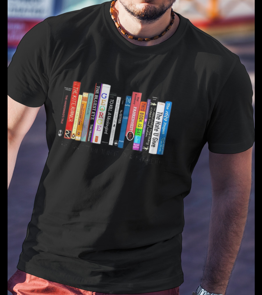 I'm With The Banned The Handmaid's Tale The Kite Runner The Bluest Eye George To Kill A Mockingbird Fahrenheit 451 Fun Home Gender Queer The Hate U Give The 1619 Project T-Shirt