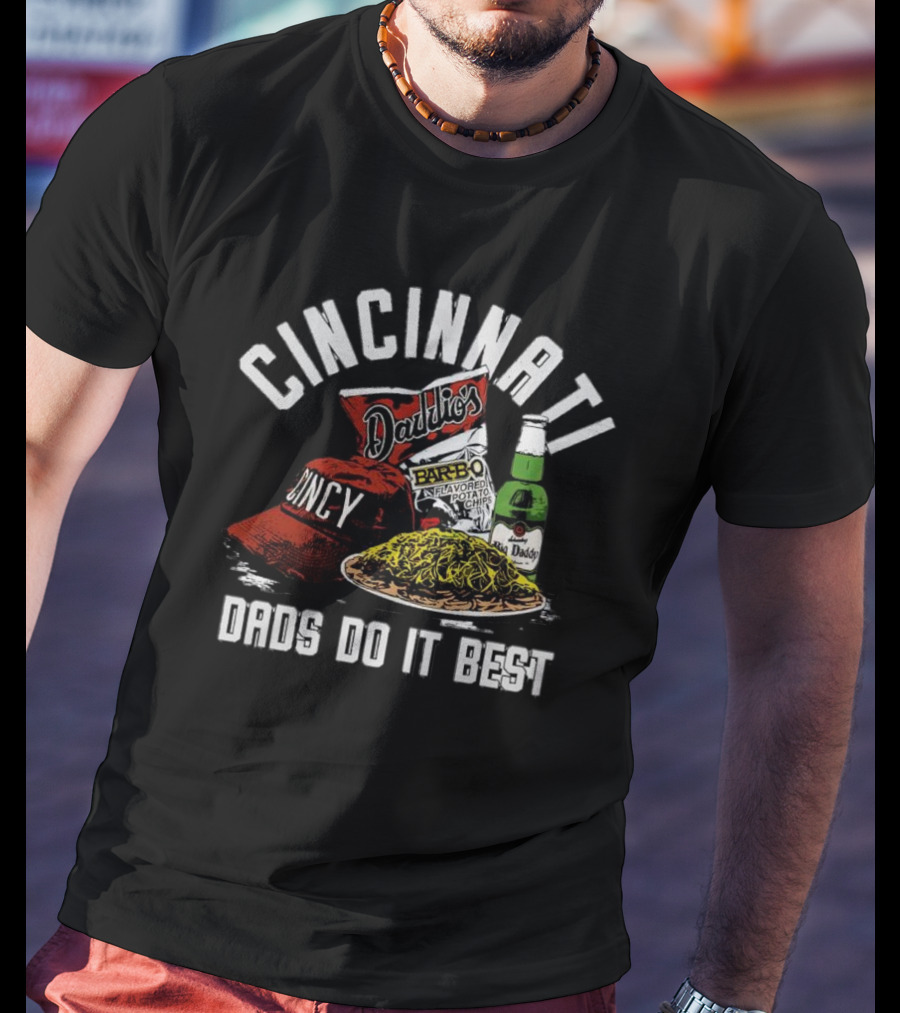Cincinnati Dads Do It Best Cincy Hat Daddy's Chips And Beer Barbecue Pólok T-Shirt