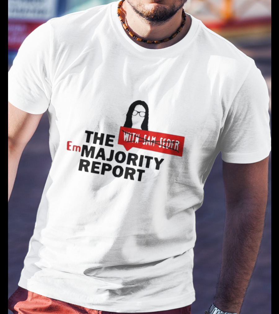 Emma Vigeland EmMajority Report With Sam Seder Crossed Out T-Shirt