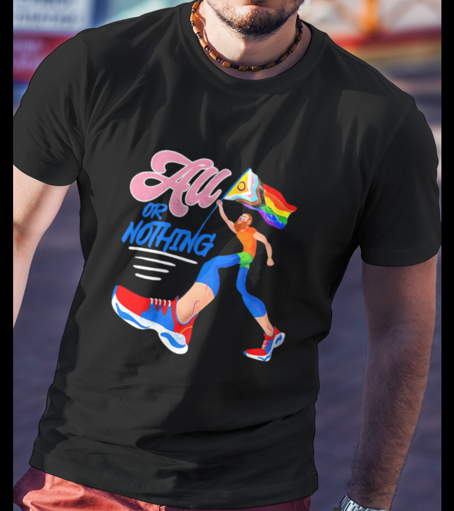 All Or Nothing Pride Flag Runner T-Shirt