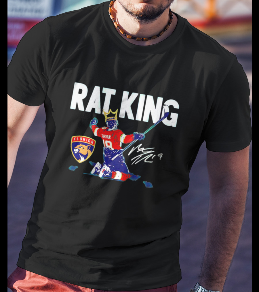 RAT KING Matthew Tkachuk 19 Florida Panthers Signature T-Shirt