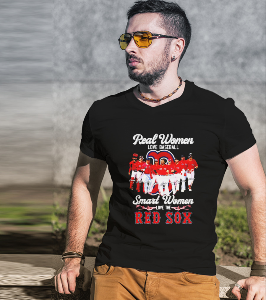 Real Women Love Baseball Smart Women Love The Red Sox T-Shirt