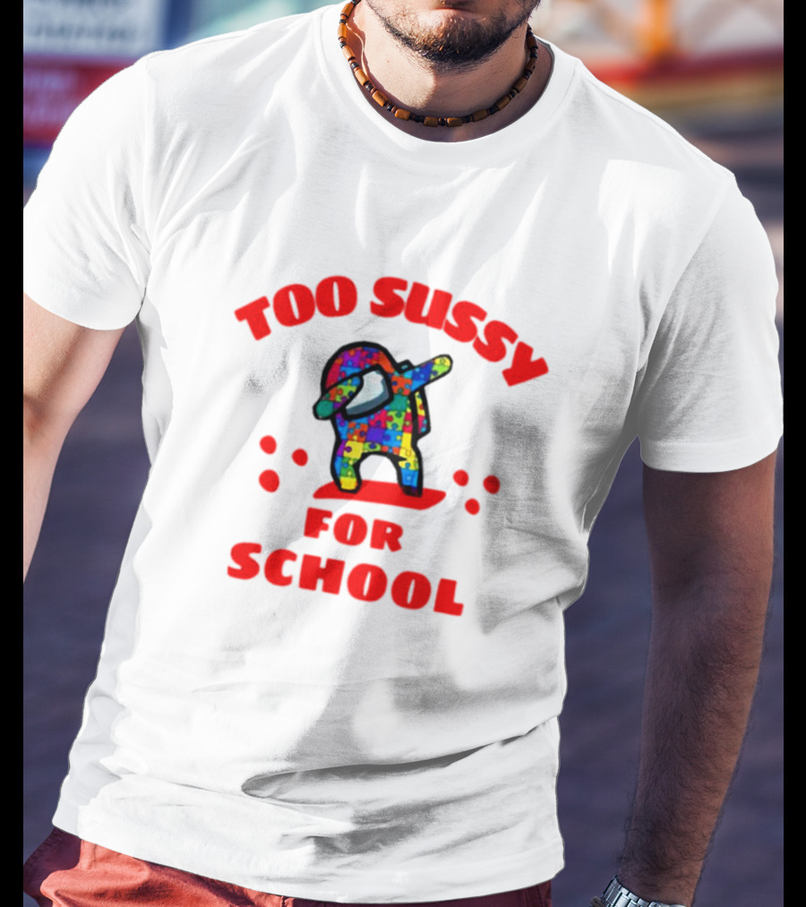 Too Sussy For School Among Us Dab Puzzle T-Shirt