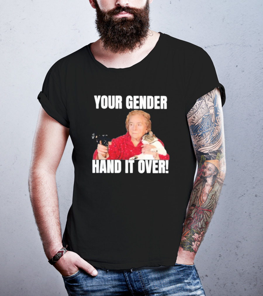Your Gender Hand It Over Funny Meme With Cat And Person Holding Object T-Shirt