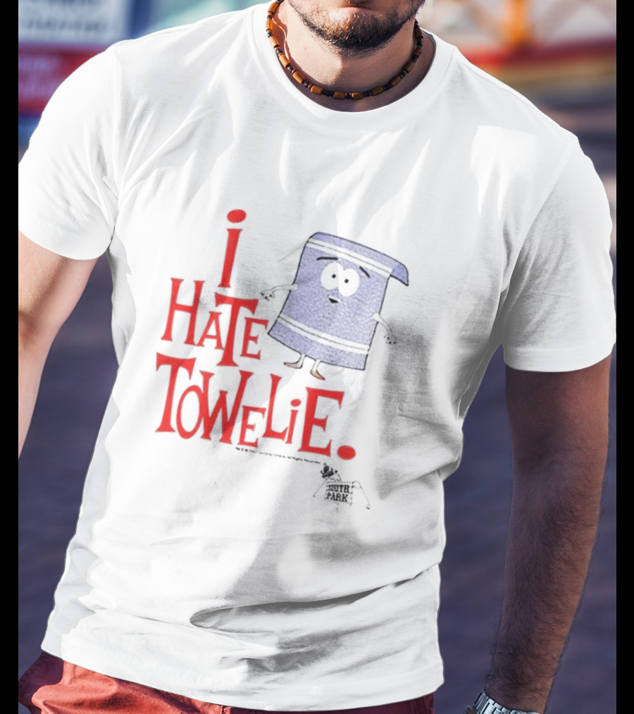 I Hate Towelie South Park Character Reference T-Shirt