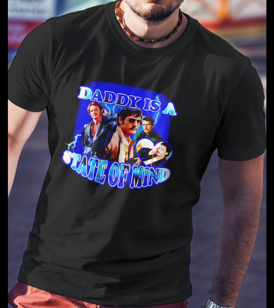 Daddy Is A State Of Mind - Pedro Pascal Collage Blue Neon T-Shirt
