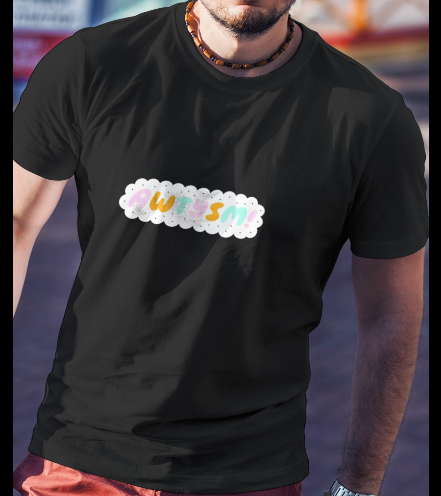 AWTYSM Colorful Text Cloud T-Shirt