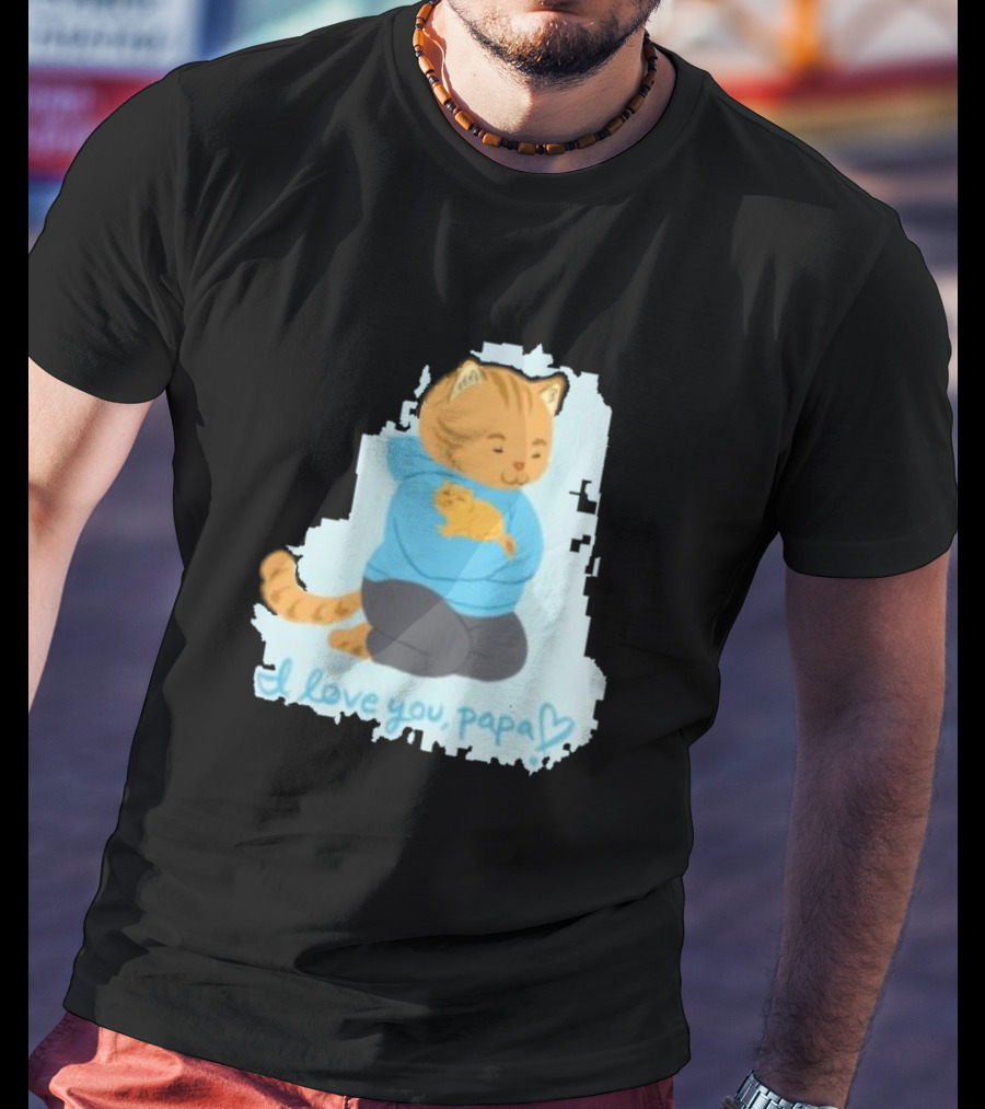 I Love You Papa Cat And Kitten Father's Day T-Shirt