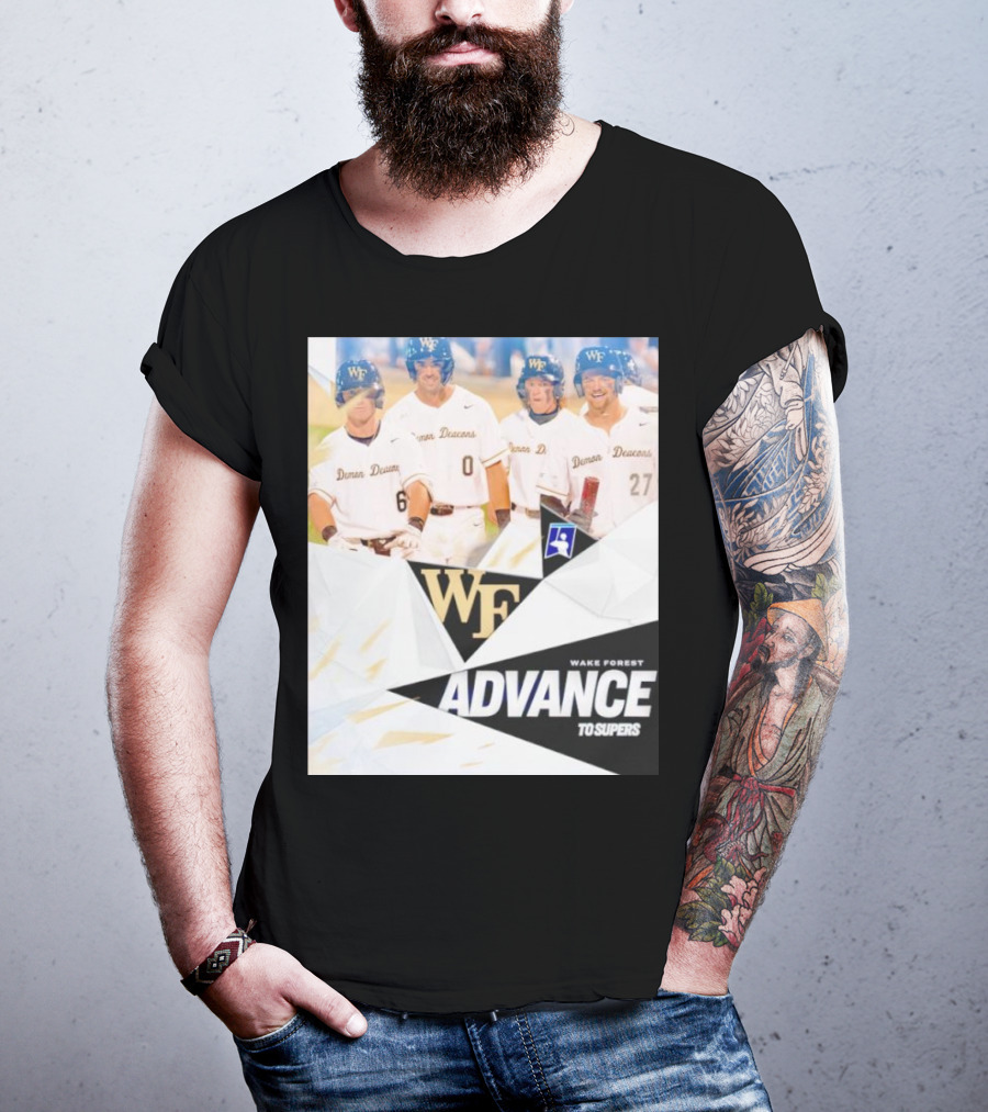 NCAA Baseball Wake Forest Demon Deacons Advance To Supers T-Shirt