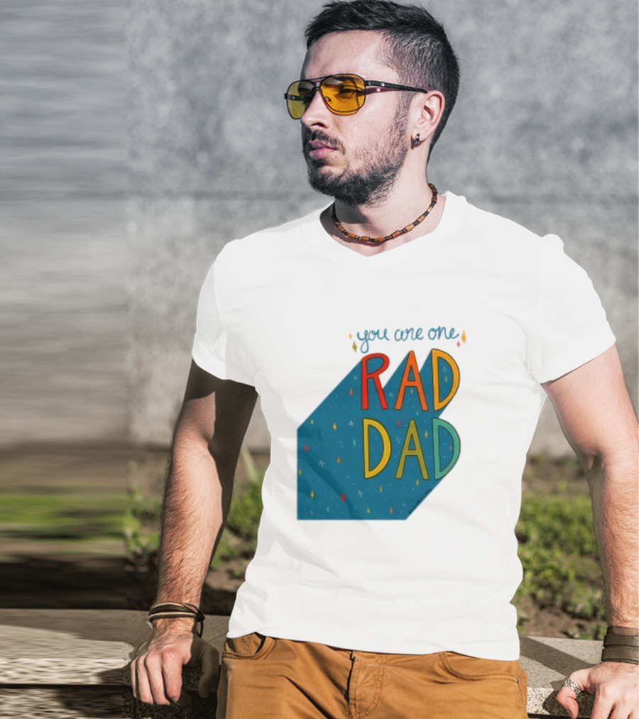 You Are One Rad Dad Father's Day T-Shirt