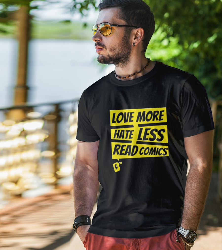 Love More Hate Less Read Comics B² Yellow Black Lettering T-Shirt