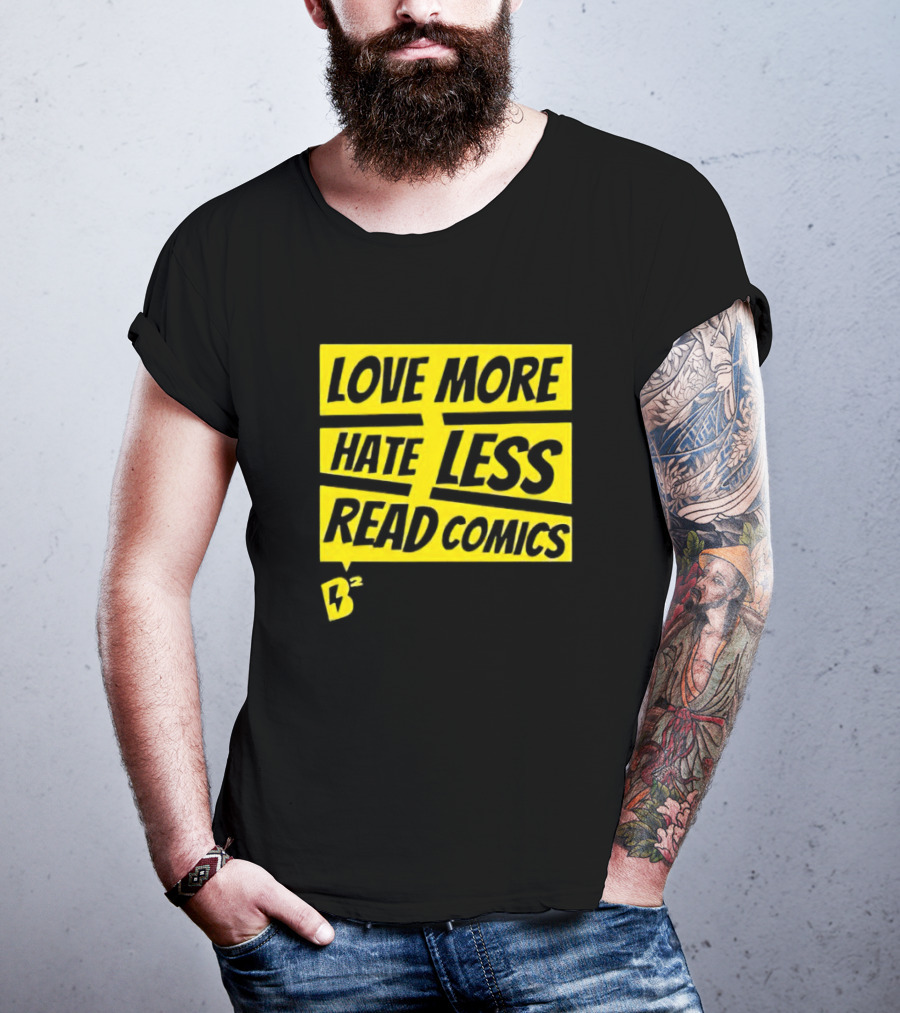 Love More Hate Less Read Comics B² Yellow Black Lettering T-Shirt