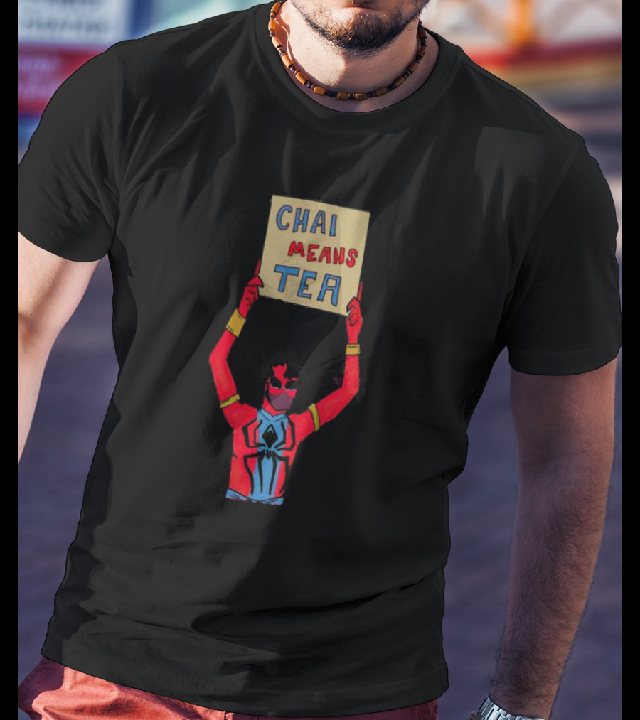Chai Means Tea Spider Man T-Shirt