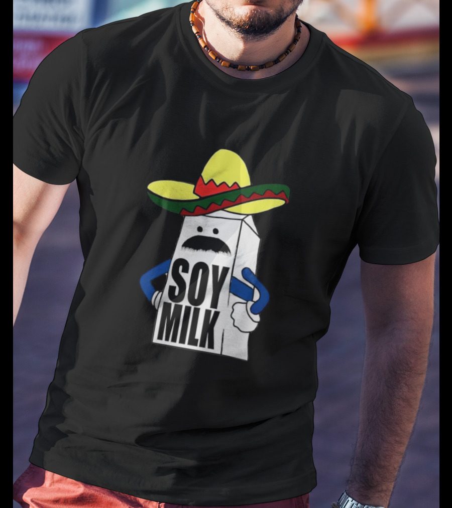 Soy Milk Cartoon With Sombrero And Mustache T-Shirt