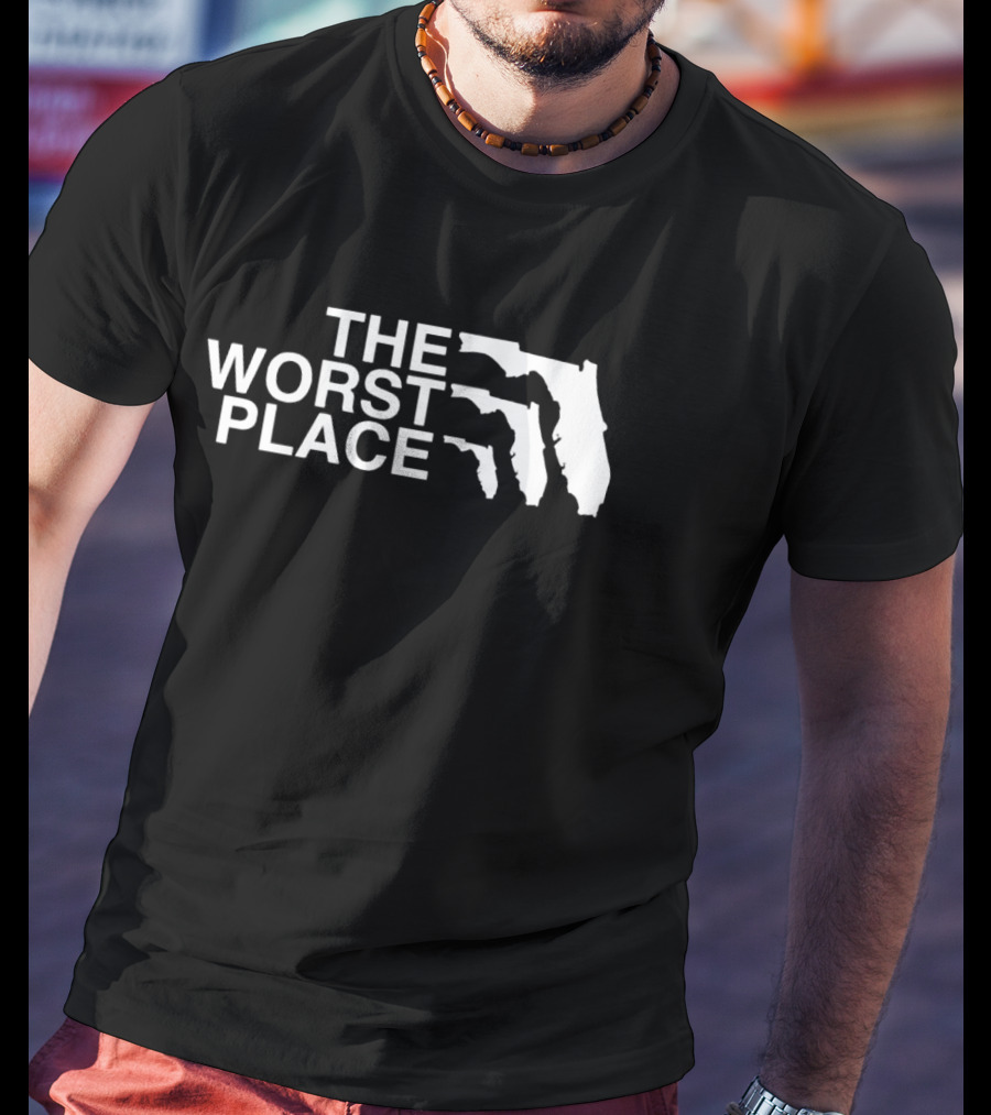 Florida The Worst Place Silhouette Map T-Shirt