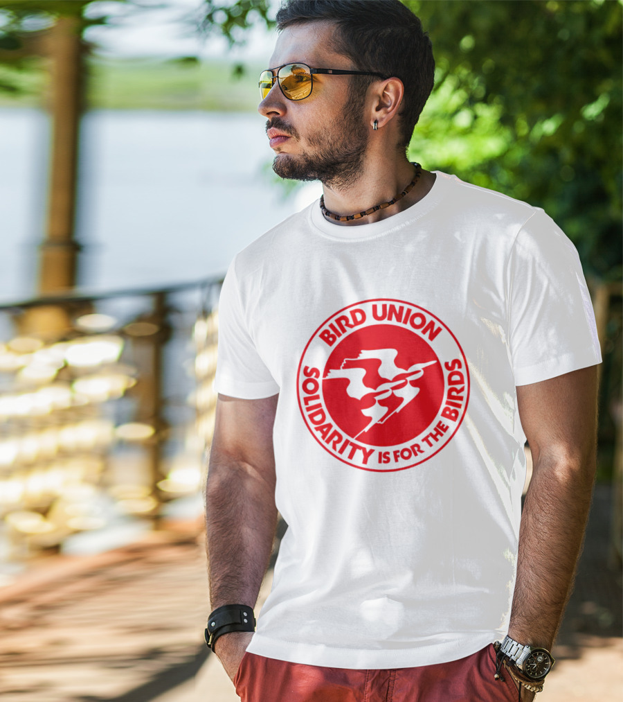 Bird Union Solidarity Is For The Birds T-Shirt