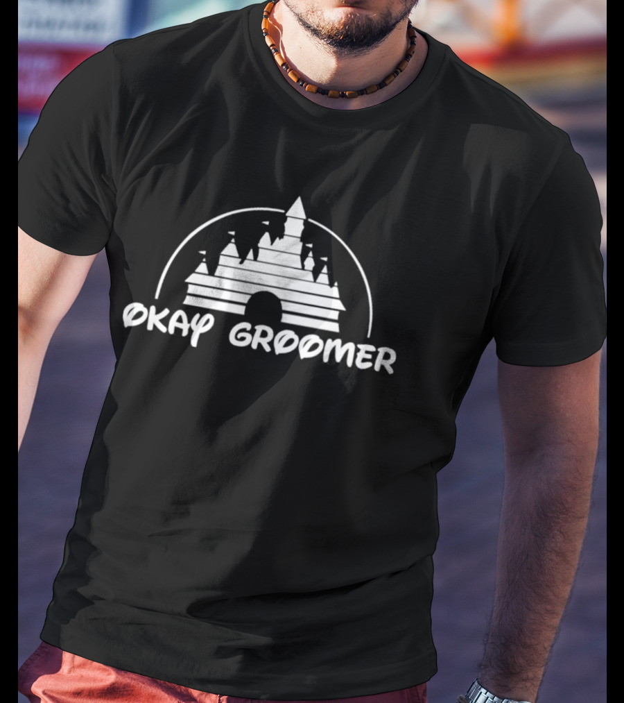 Okay Groomer Disney Castle T-Shirt