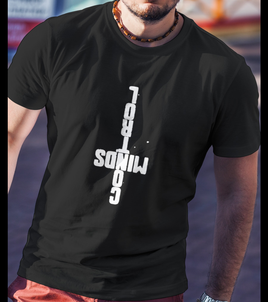 Rihanna Control Minds Upside-Down Text T-Shirt