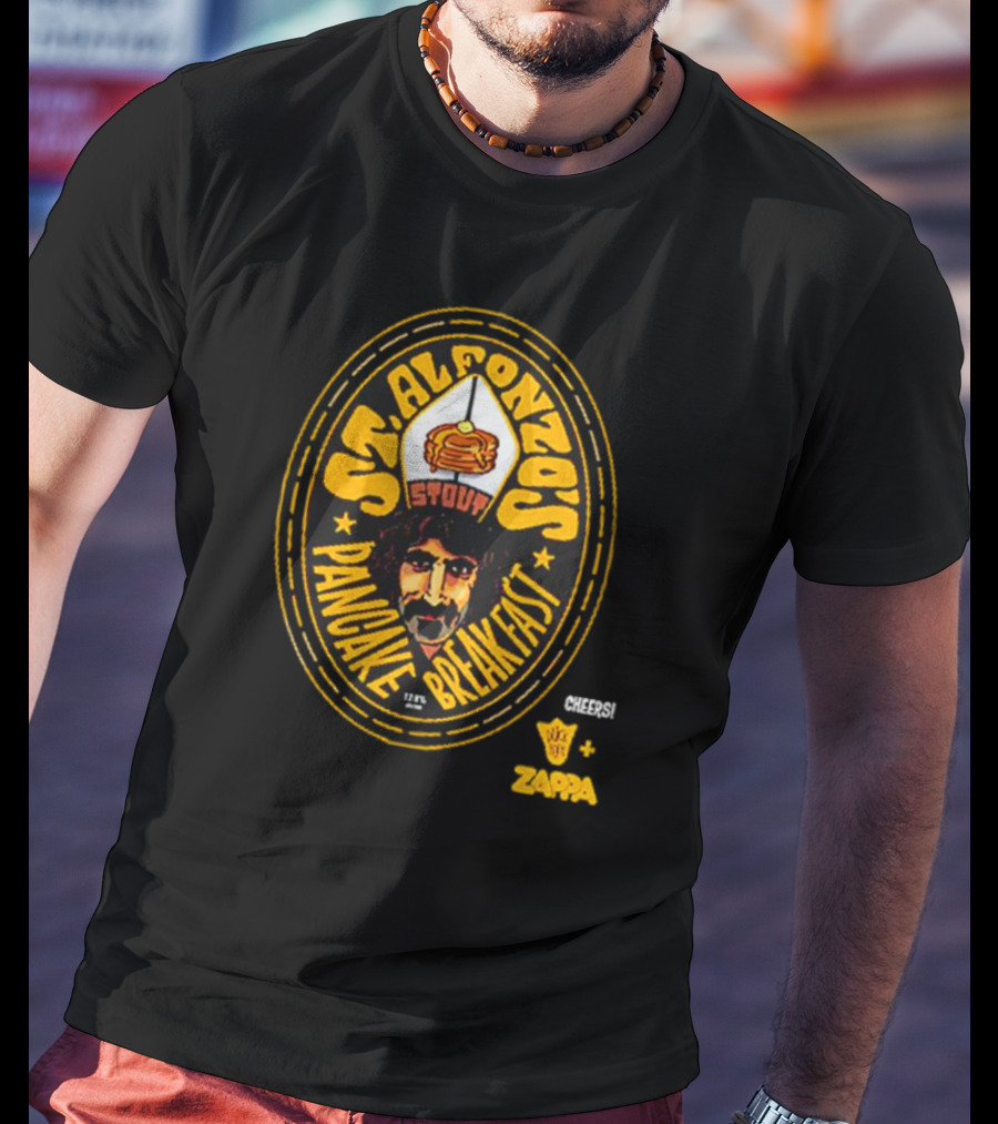 St Alfonzo's Stout Pancake Breakfast Cheers Zappa T-Shirt