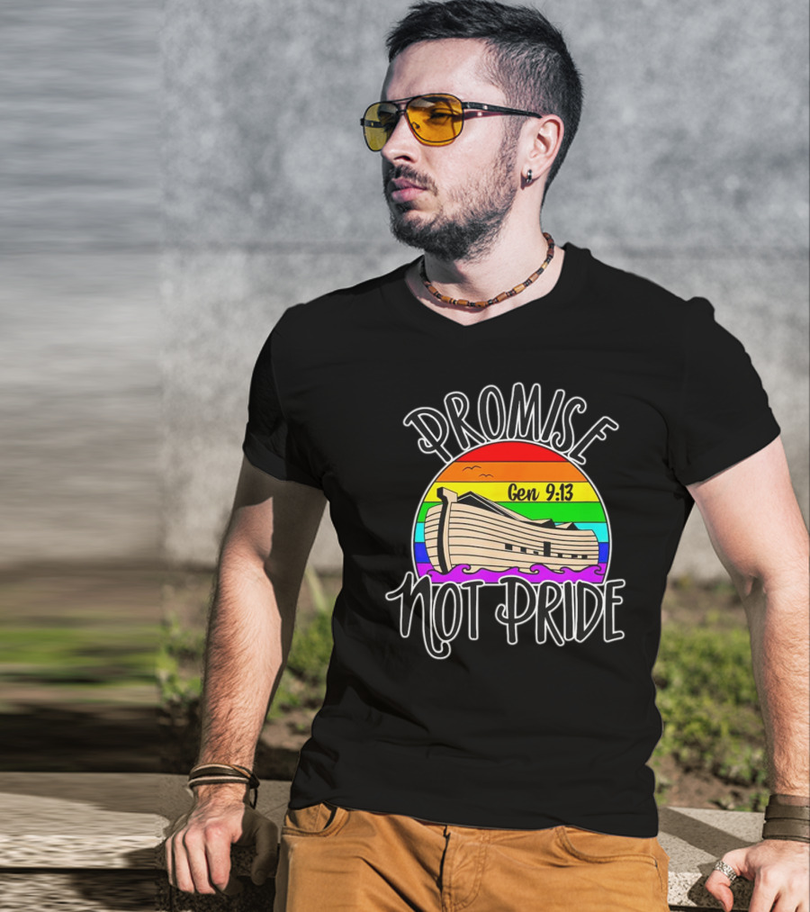 Promise Not Pride Gen 9:13 Noah's Ark Rainbow T-Shirt