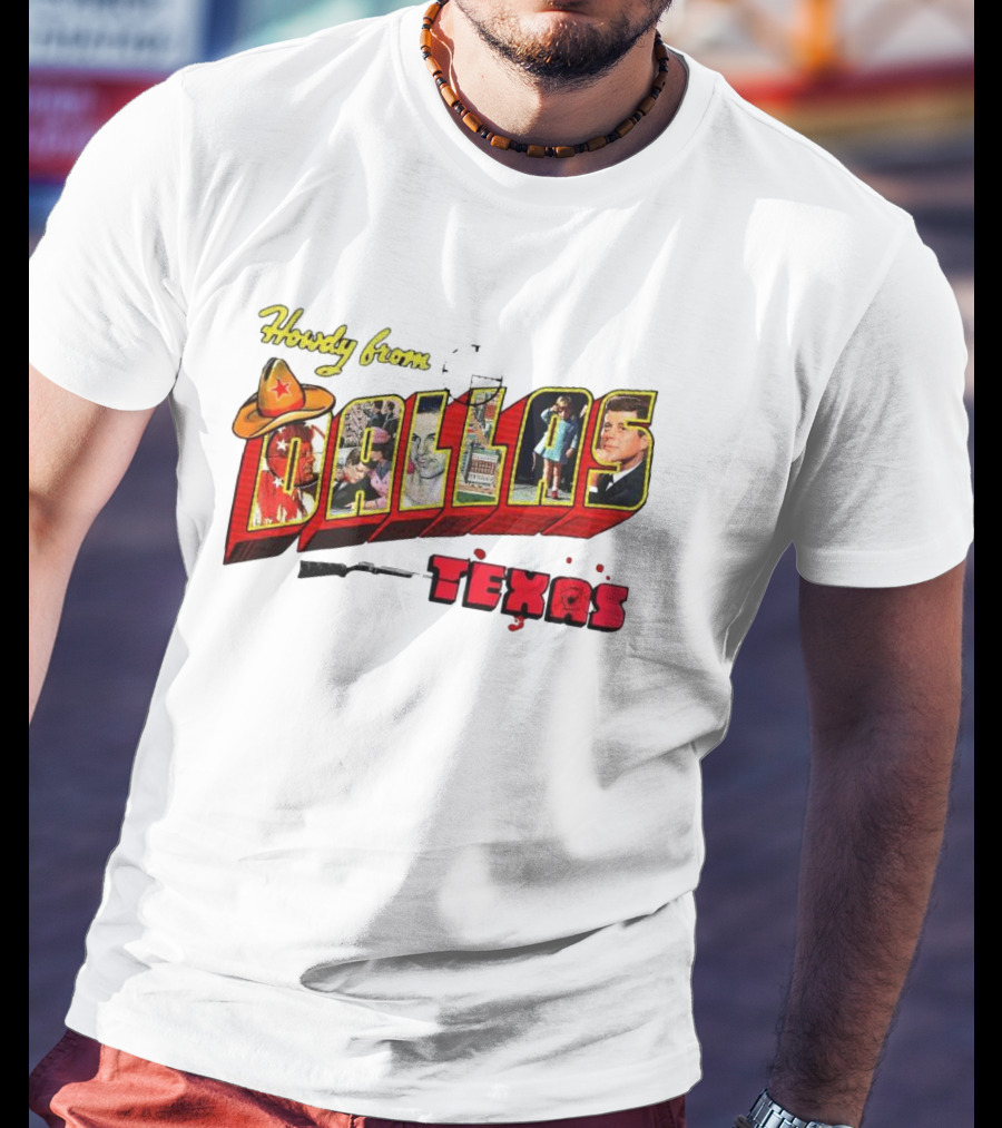 Howdy From Dallas Texas Icons Cowboy Hat Kennedy Skyline Cowboy Rifle T-Shirt